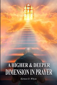 Higher and Deeper Dimension in Prayer