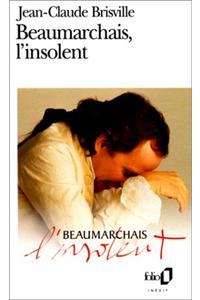 Beaumarchais l'insolent