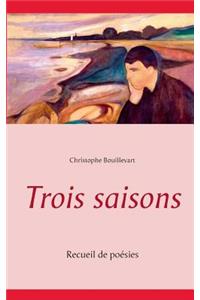 Trois saisons