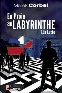 En Proie Au Labyrinthe