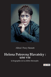 Helena Petrovna Blavatsky