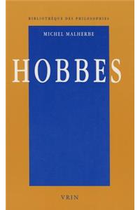 Thomas Hobbes Ou l'Oeuvre de la Raison