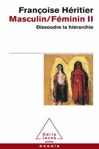 Masculin/Feminin 2/Dissoudre la hierarchie