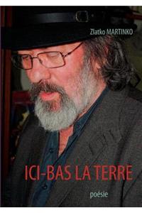 ICI-Bas La Terre