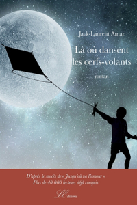 Là où dansent les cerfs-volants