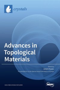 Advances in Topological Materials
