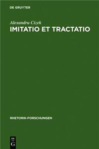 Imitatio Et Tractatio