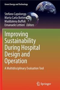 Improving Sustainability During Hospital Design and Operation