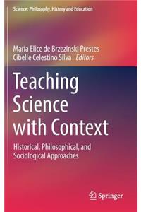 Teaching Science with Context