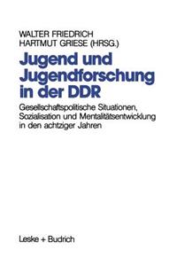 Jugend Und Jugendforschung in Der DDR