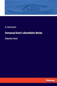 Immanuel Kant's sämmtliche Werke