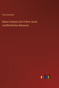 Bilanz-Analyse (Ein Führer durch veröffentlichte Bilanzen)