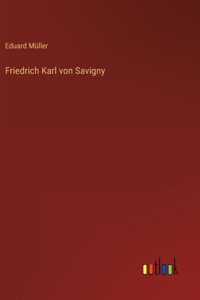 Friedrich Karl von Savigny