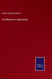 Mutinies in Rajpootana