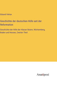 Geschichte der deutschen Höfe seit der Reformation