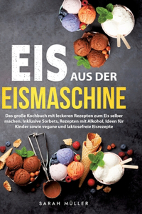 Eis aus der Eismaschine