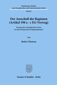 Der Ausschuss Der Regionen (Artikel 198 a - C Eg-Vertrag)