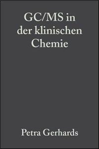 GC/MS in der klinischen Chemie