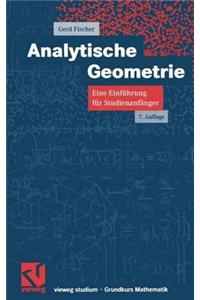 Analytische Geometrie: Eine Einführung Für Studienanfänger