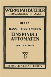 Die Wirschaftliche Verwendung Von Einspindelautomaten