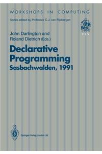 Declarative Programming, Sasbachwalden 1991