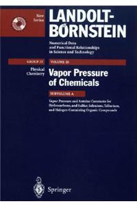 Vapor Pressure and Antoine Constants for Hydroncarbons, and Sulfur, Selenium, Tellurium, and Halogen Containing Organic Compounds