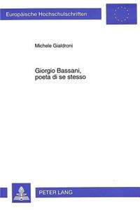 Giorgio Bassani, poeta di se stesso: Un Commento Al Testo Di Epitaffio (1974)