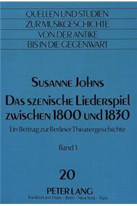 Das Szenische Liederspiel Zwischen 1800 Und 1830