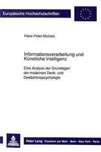 Informationsverarbeitung und Kuenstliche Intelligenz