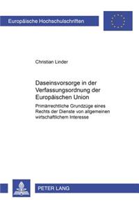 Daseinsvorsorge in Der Verfassungsordnung Der Europaeischen Union