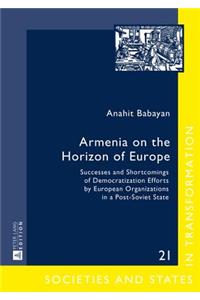 Armenia on the Horizon of Europe