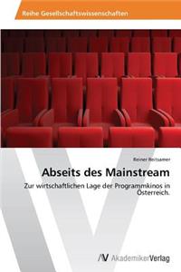 Abseits des Mainstream