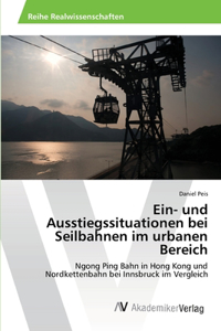 Ein-  und Ausstiegssituationen bei Seilbahnen im urbanen Bereich