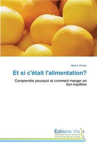 Et Si c'Était l'Alimentation?