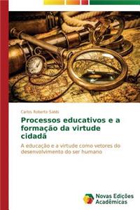 Processos educativos e a formação da virtude cidadã