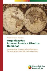 Organizações Internacionais e Direitos Humanos