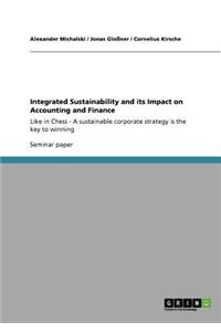 Integrated Sustainability and its Impact on Accounting and Finance