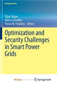 Optimization and Security Challenges in Smart Power Grids