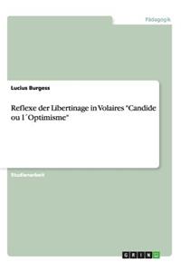 Reflexe der Libertinage in Volaires "Candide ou l´Optimisme"