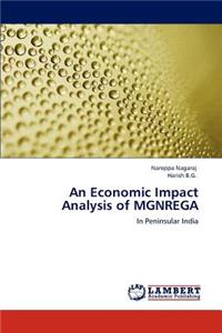 An Economic Impact Analysis of MGNREGA
