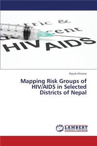Mapping Risk Groups of HIV/AIDS in Selected Districts of Nepal