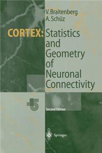 Cortex: Statistics and Geometry of Neuronal Connectivity