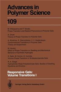 Responsive Gels: Volume Transitions 1