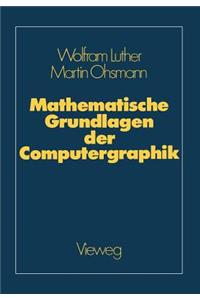 Mathematische Grundlagen Der Computergraphik