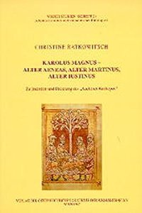 Karolus Magnus-Alter Aeneas, Alter Martinus, Alter Justinus