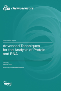 Advanced Techniques for the Analysis of Protein and RNA