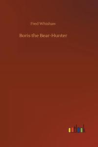 Boris the Bear-Hunter