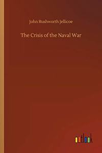 Crisis of the Naval War