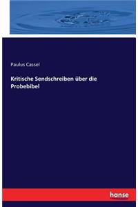 Kritische Sendschreiben über die Probebibel