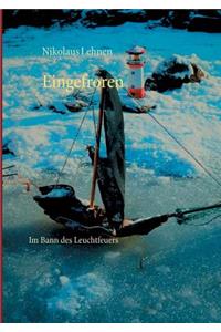 Eingefroren: Im Bann des Leuchtfeuers